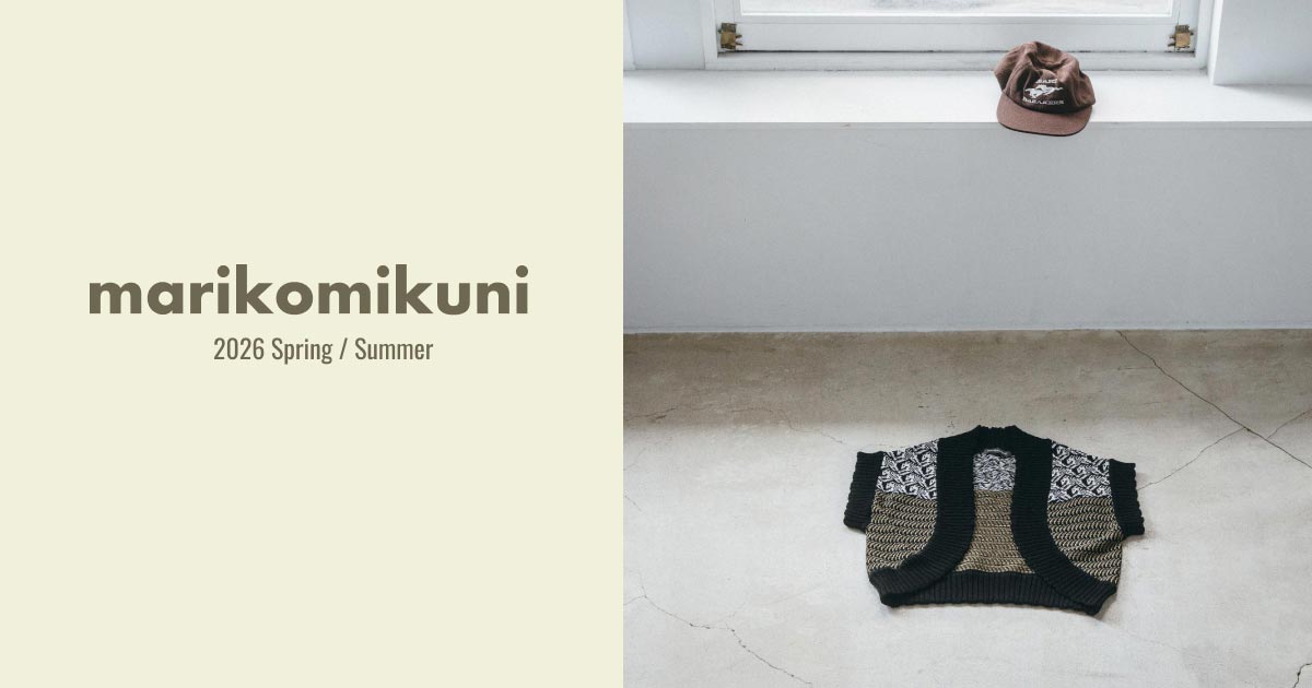 marikomikuni 2026 s/s - ほぼ日