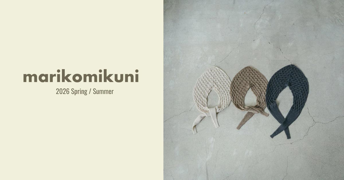 marikomikuni 2026 s/s - ほぼ日
